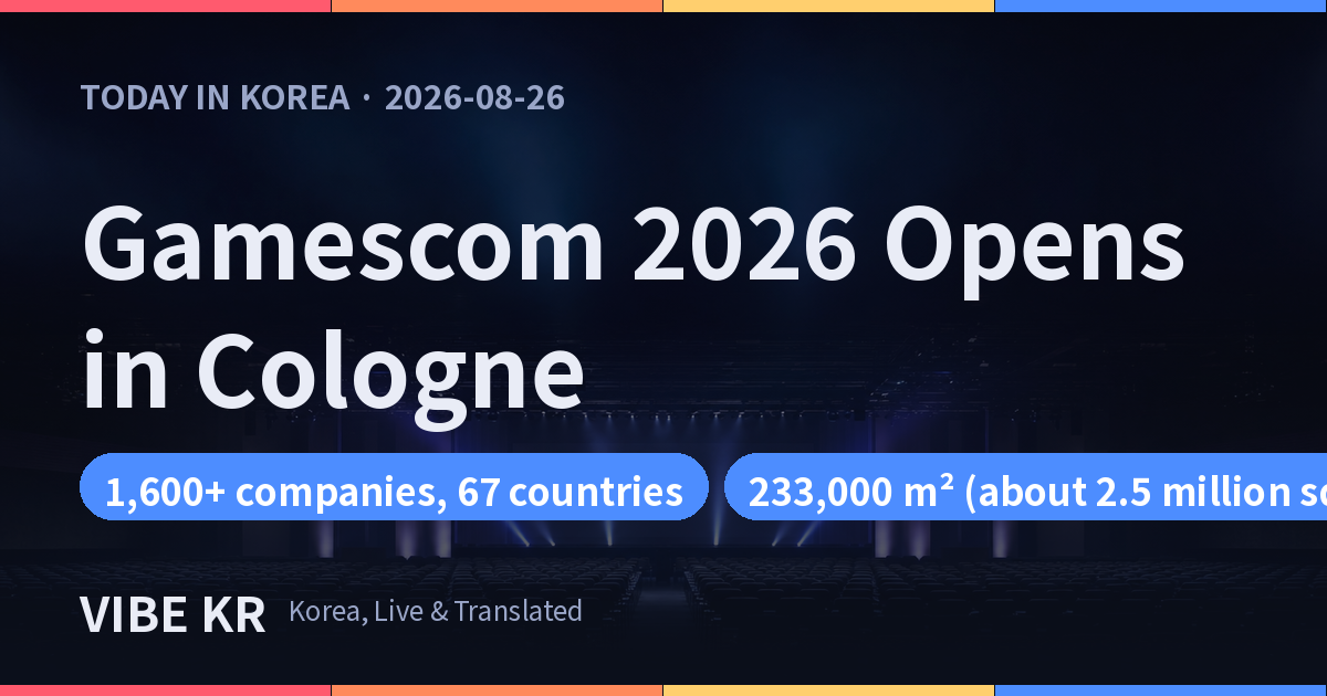 Gamescom 2026 Opens in Cologne With K-Game Reveals