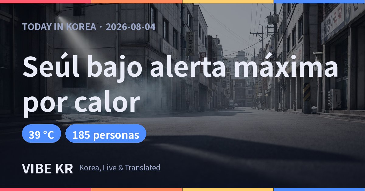 Alerta extrema por calor cubre todo Seúl